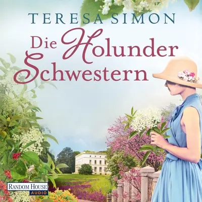 Teresa Simon: Die Holunderschwestern (AudiobookFormat, German language, Random House Audio, Deutschland)