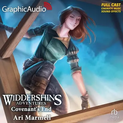 GraphicAudio: Widdershins 4: Covenant's End (AudiobookFormat, 2015, GraphicAudio)
