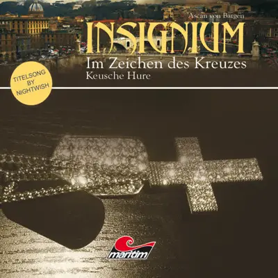 Ascan von Bargen: Keusche H**e (Insignium - Im Zeichen des Kreuzes 1) (AudiobookFormat)