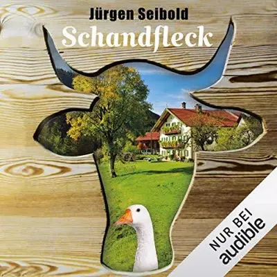 Jürgen Seibold: Schandfleck (AudiobookFormat, German language, Audible Studios)