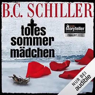 B. C. Schiller: Totes Sommermädchen (AudiobookFormat, German language, Audible Studios)