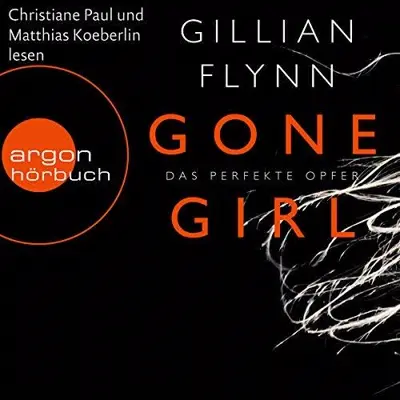 Gillian Flynn: Gone Girl (AudiobookFormat, German language, Argon Verlag)