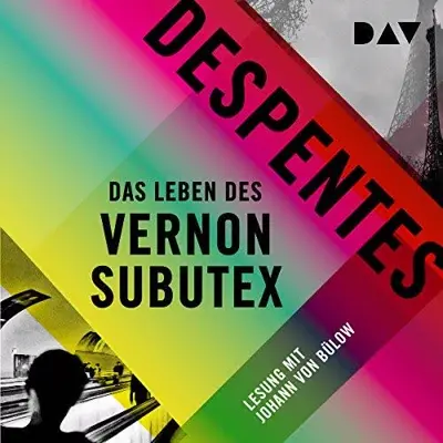 Virginie Despentes: Das Leben des Vernon Subutex 1 (AudiobookFormat, German language, Der Audio Verlag)