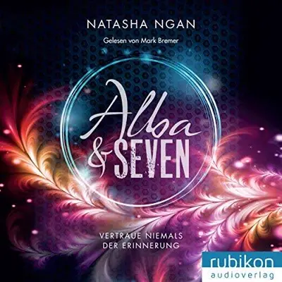 Natasha Ngan: Vertraue niemals der Erinnerung (AudiobookFormat, German language, Rubikon Audioverlag)
