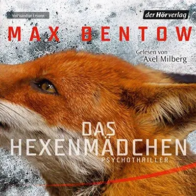Max Bentow: Das Hexenmädchen (AudiobookFormat, German language, Der Hörverlag)