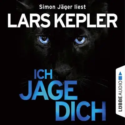 Lars Kepler: Ich jage dich (AudiobookFormat, German language, Lübbe Audio)