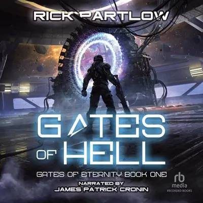 Rick Partlow: Gate of Eternity 01 - Gates of Hell - A Military Sci-Fi Series (Gate of Eternity, Book 1) (AudiobookFormat, english language, 2022, Recorded Books)