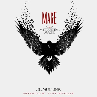 J.L. Mullins: Millennial Mage 02 - Mage - Millennial Mage, Book 2 (AudiobookFormat, english language, 2023, J.L.Mullins)