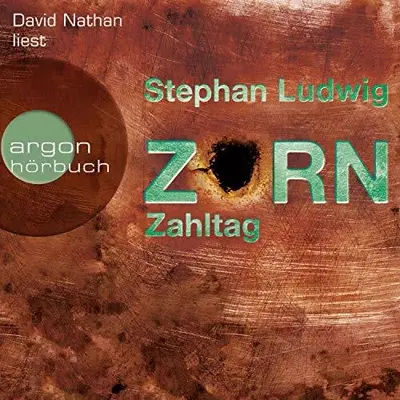 Stephan Ludwig: Zorn - Zahltag (AudiobookFormat, German language, Argon Verlag)