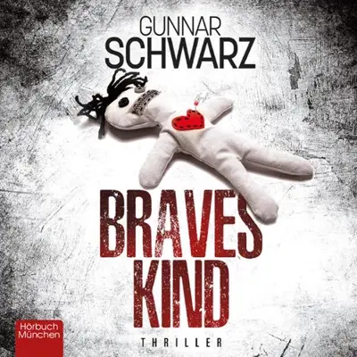Gunnar Schwarz: Braves Kind (AudiobookFormat, German language, RBmedia Verlag)