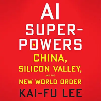 Kai-Fu Lee: AI Superpowers (AudiobookFormat, Brilliance Audio)