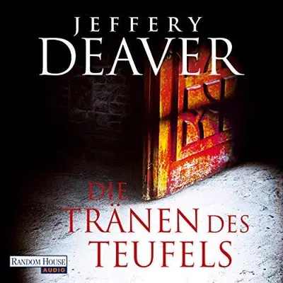 Jeffery Deaver: Die Tränen des Teufels (AudiobookFormat, German language, Random House Audio, Deutschland)