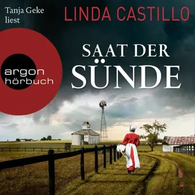 Linda Castillo: Saat der Sünde (AudiobookFormat, German language, Argon Verlag)