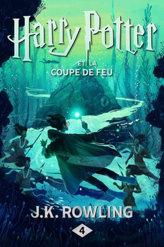 Joanne K. Rowling: Harry Potter et la Coupe de feu (EBook, French language, Pottermore Publishing)
