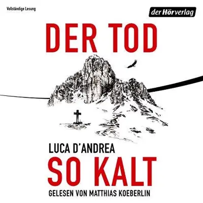 Luca D'Andrea: Der Tod so kalt (AudiobookFormat, German language, Der Hörverlag)