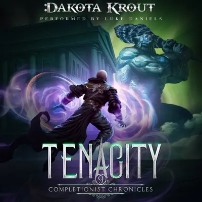 Dakota Krout: The Completionist Chronicles 09 - Tenacity - The Completionist Chronicles, Book 9 (AudiobookFormat, english language, 2023, Mountaindale Press)