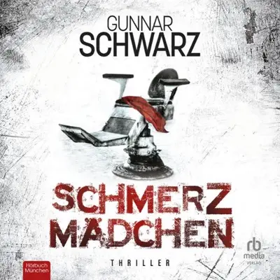 Gunnar Schwarz: Schmerzmädchen (AudiobookFormat, German language, Hörbuch München von RBmedia Verlag)