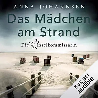 Anna Johannsen: Das Mädchen am Strand (AudiobookFormat, German language, Amazon EU S.à r.l.)