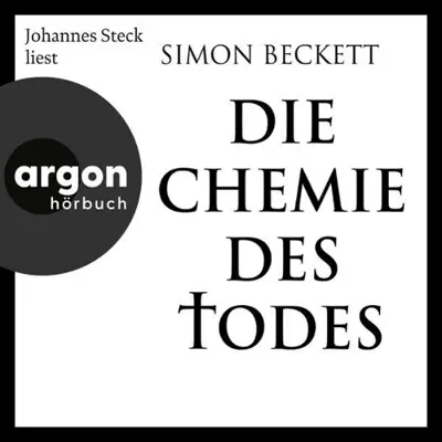 Simon Beckett: Die Chemie des Todes (AudiobookFormat, German language, Argon Verlag)