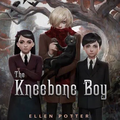 Ellen Potter: The Kneebone Boy (AudiobookFormat, Audible Studios)