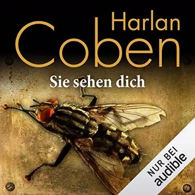 Harlan Coben: Sie sehen dich (AudiobookFormat, German language, Audible Studios)