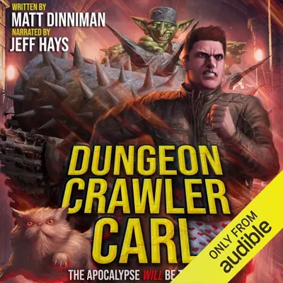 Matt Dinniman: Dungeon Crawler Carl (AudiobookFormat, Audible Studios)
