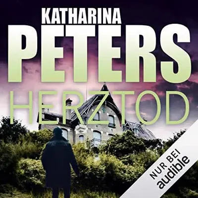 Katharina Peters: Herztod (AudiobookFormat, German language, Audible Studios)