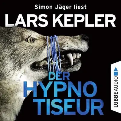 Lars Kepler: Der Hypnotiseur (AudiobookFormat, German language, Lübbe Audio)