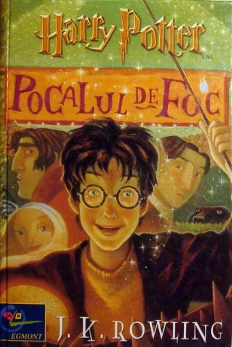 Joanne K. Rowling: Harry Potter Pocalul de Foc (Hardcover, Egmont Romania)
