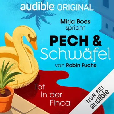 Robin Fuchs: Pech & Schwäfel 10 - Tot in der Finca - Pech & Schwäfel Mallorca Special (AudiobookFormat, german language, 2026)