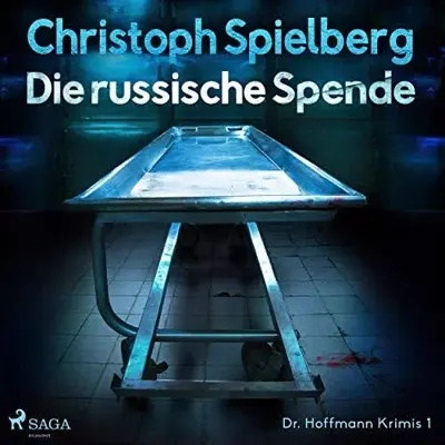 Christoph Spielberg: Die russische Spende (AudiobookFormat, German language, SAGA Egmont)