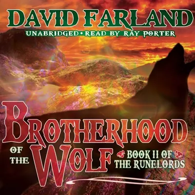 David Farland: The Runelords Series 02 - Brotherhood of the Wolf - The Runelords, Book 2 (AudiobookFormat, english language, 2009, Blackstone Audio, Inc.)