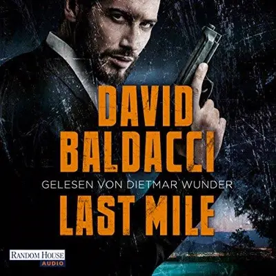 Uwe Anton - Übersetzer, David Baldacci, Norbert Jakober - Übersetzer: Last Mile (AudiobookFormat, German language, Random House Audio, Deutschland)