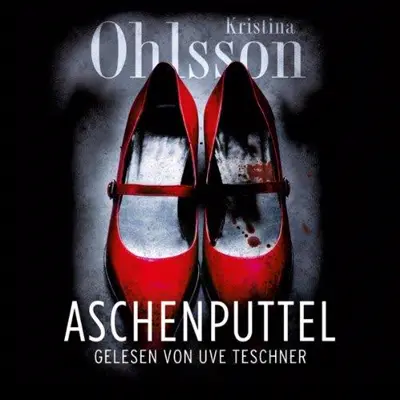 Kristina Ohlsson: Aschenputtel (AudiobookFormat, German language, Random House Audio, Deutschland)