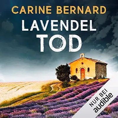 Carine Bernard: Lavendel-Tod (AudiobookFormat, German language, Audible Studios)
