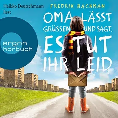 Fredrik Backman: Oma lässt grüßen und sagt, es tut ihr leid (AudiobookFormat)