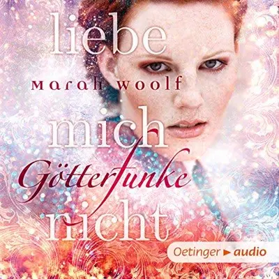 Marah Woolf: Liebe mich nicht (AudiobookFormat, German language, Oetinger Media)