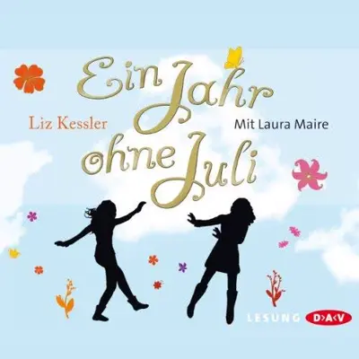 Liz Kessler: Ein Jahr ohne Juli (AudiobookFormat, German language, Der Audio Verlag)