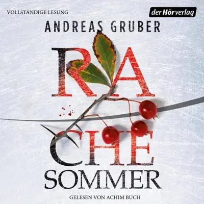 Andreas Gruber: Rachesommer (AudiobookFormat, German language, Der Hörverlag)