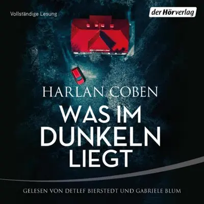 Gunnar Kwisinski - Übersetzer, Harlan Coben: Was im Dunkeln liegt (AudiobookFormat, German language, Der Hörverlag)