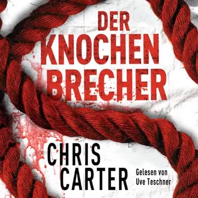 Chris Carter, Sybille Uplegger - Übersetzer: Der Knochenbrecher (AudiobookFormat, German language, HörbucHHamburg HHV GmbH)
