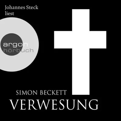 Simon Beckett: Verwesung (AudiobookFormat, German language, Argon Verlag)