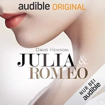 David Hewson: Julia & Romeo (AudiobookFormat, German language, Audible Originals)