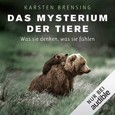 Karsten Brensing: Das Mysterium der Tiere (AudiobookFormat)