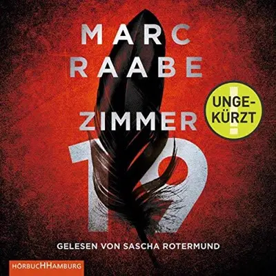 Marc Raabe: Zimmer 19 (AudiobookFormat, German language, HörbucHHamburg HHV GmbH)