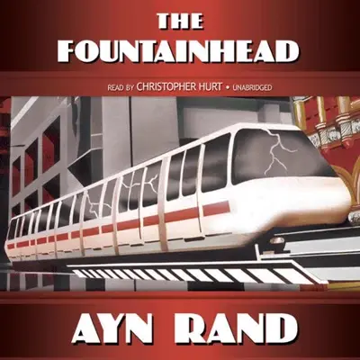 Ayn Rand: The Fountainhead (AudiobookFormat, Blackstone Audio, Inc.)