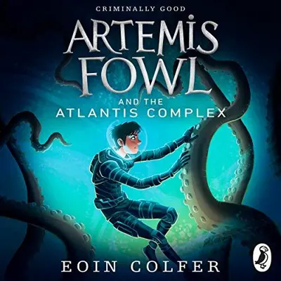 Eoin Colfer: Artemis Fowl and the Atlantis Complex (AudiobookFormat, Penguin Audio)