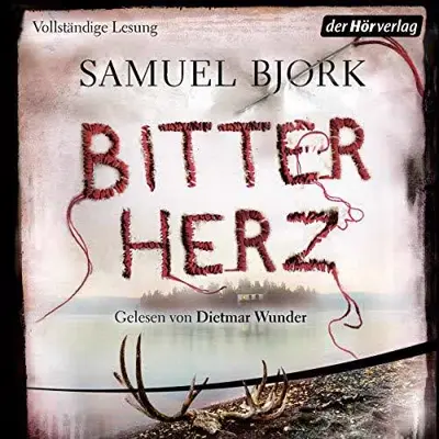 Samuel Bjørk: Bitterherz (AudiobookFormat, German language, Der Hörverlag)