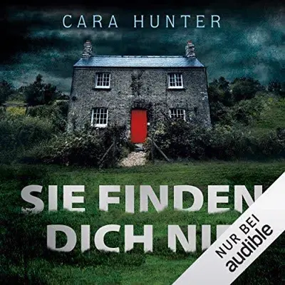 Cara Hunter: Sie finden dich nie (AudiobookFormat, German language, Aufbau Audio)