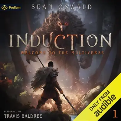 Sean Oswald: Induction (AudiobookFormat, Podium Audio)